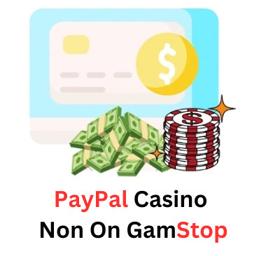 Top Non GamStop Sites Accepting PayPal for Seamless Transactions